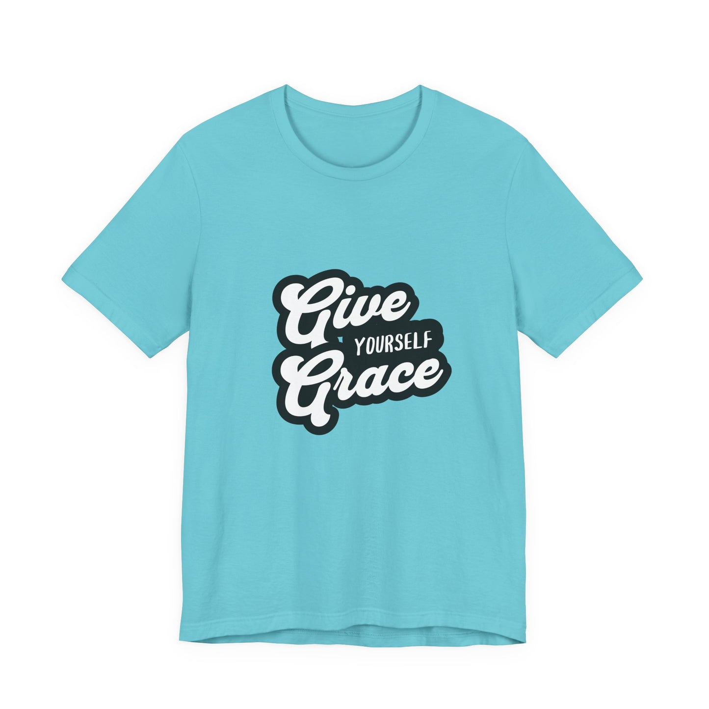 Give Yourself Grace - Unisex T-Shirt