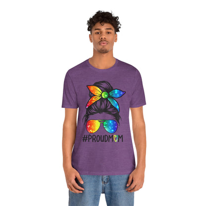Proud Mom - Unisex T-Shirt