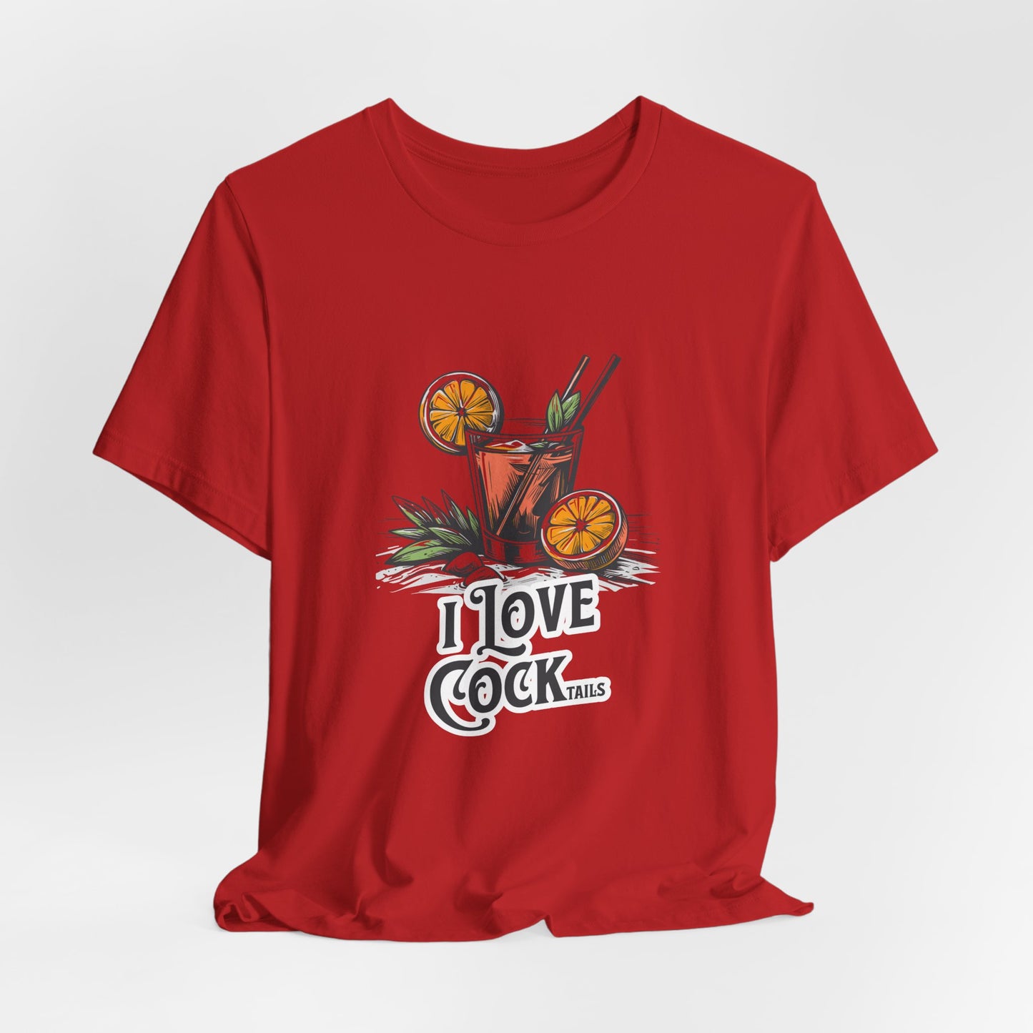 I Love COCKtails - Unisex T-Shirt