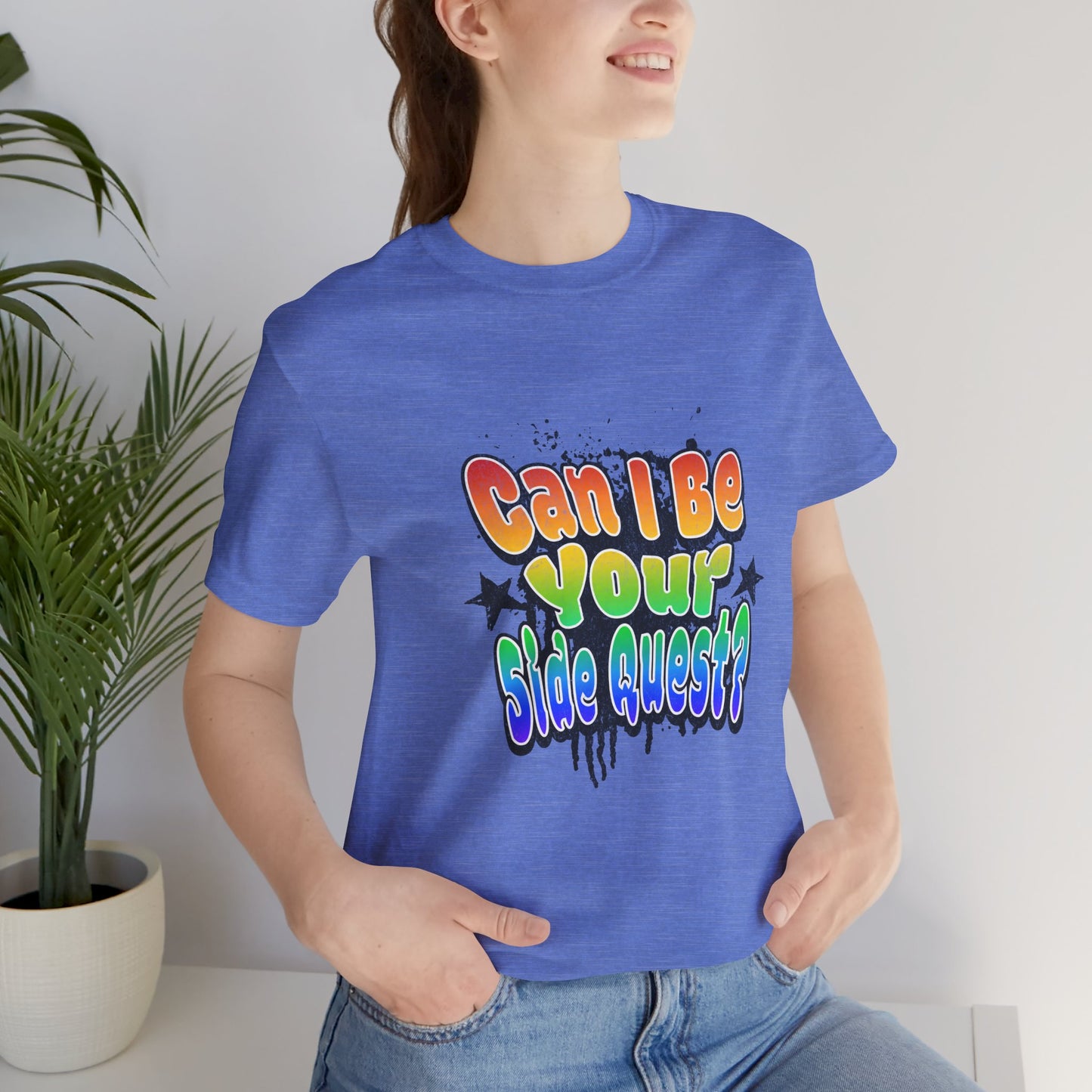 Can I Be Your Side Quest? - Unisex T-Shirt