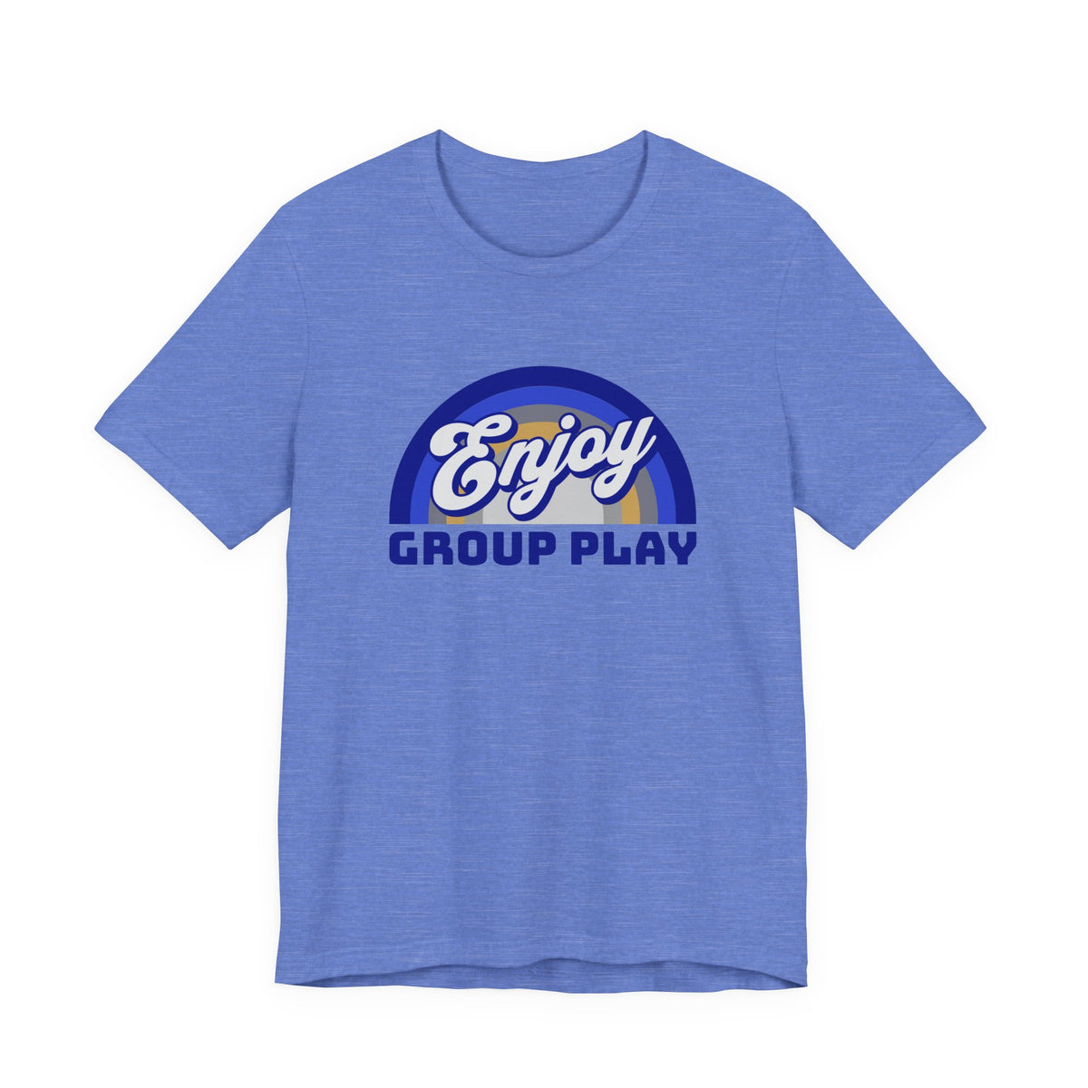 Enjoy Group Play - Unisex T-Shirt