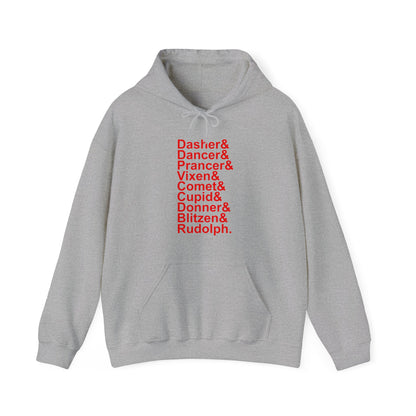 Dasher& Dancer& Prancer& Vixen& Comet& Cupid& Donner& Blitzen& Rudolph - Unisex Hooded Sweatshirt