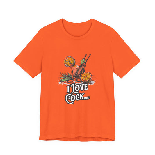 I Love COCKtails - Unisex T-Shirt