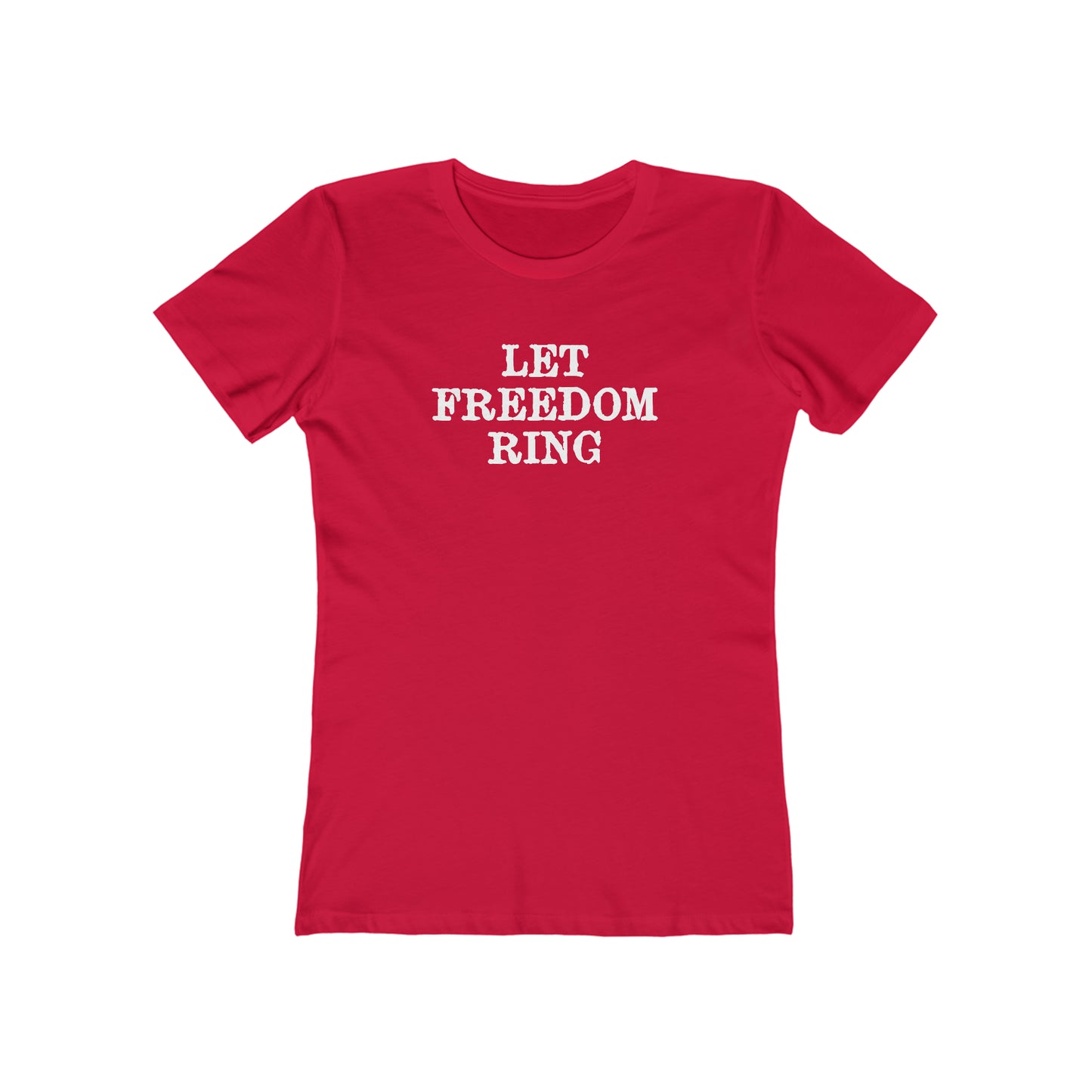 Let Freedom Ring - Women's T-shirt