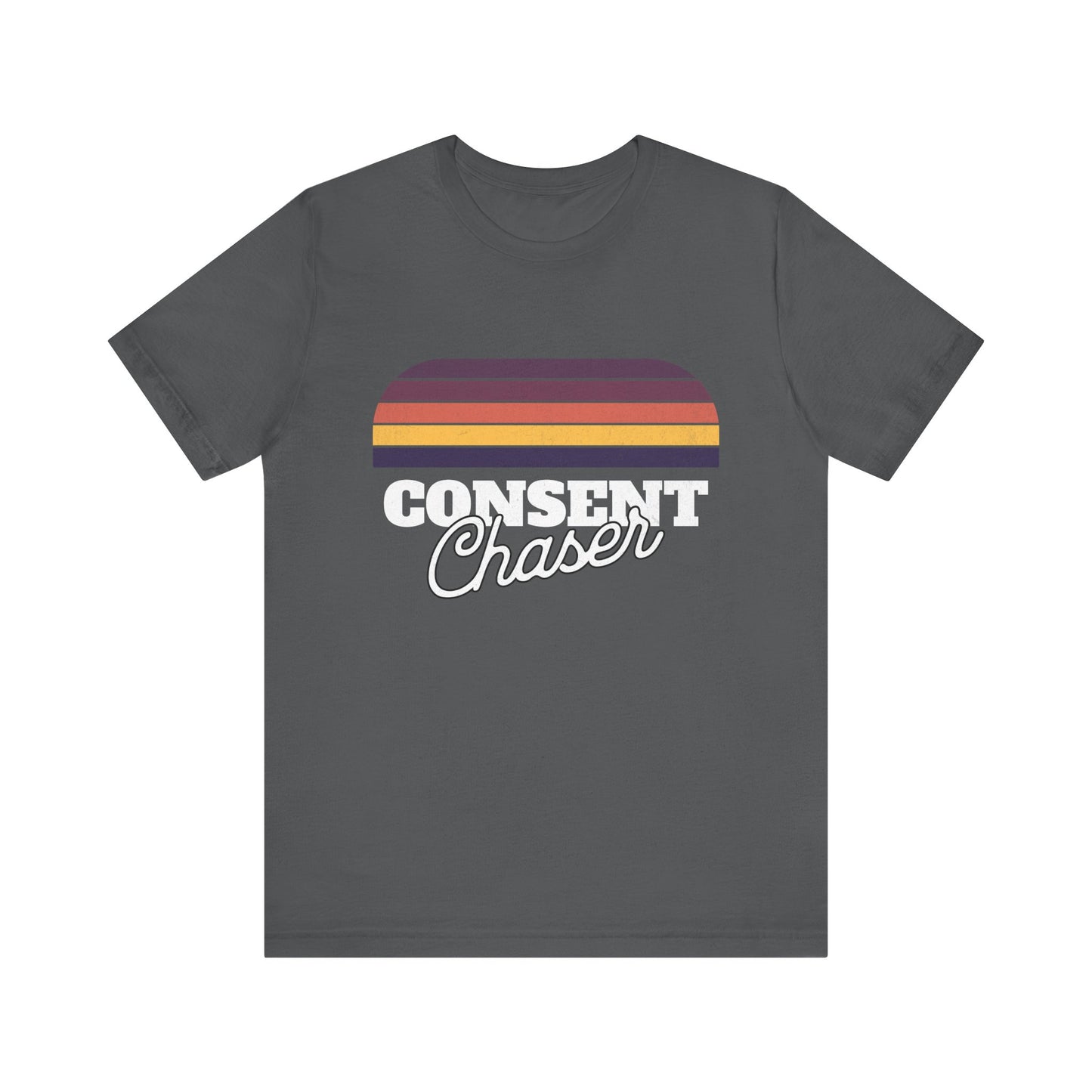 Consent Chaser - Unisex T-Shirt