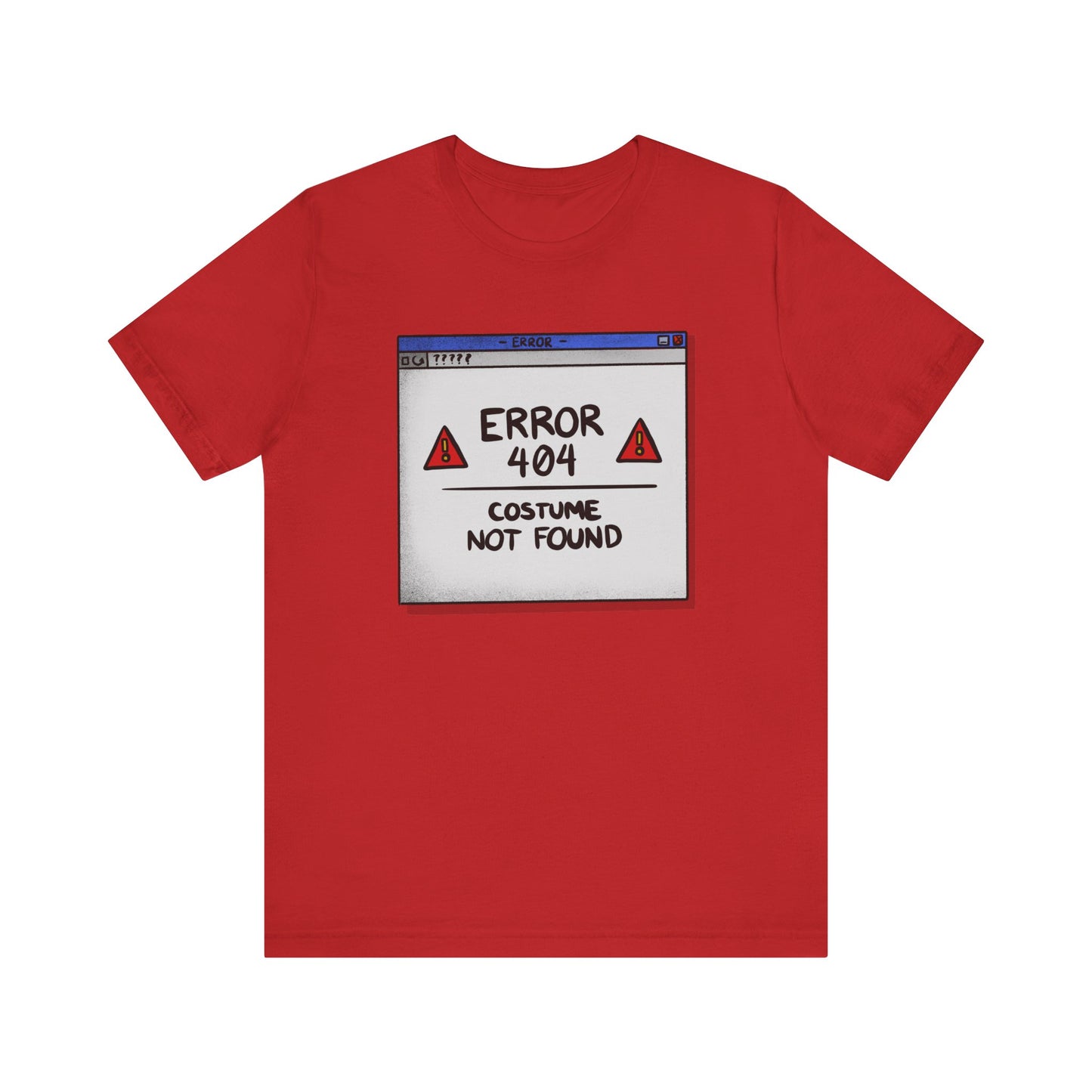 Error 404 - Unisex T-Shirt