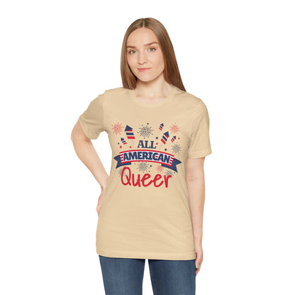 All American Queer - Unisex T-Shirt