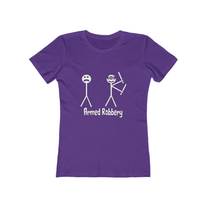 Armed Robbery - Women's T-shirt