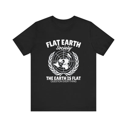Flat Earth Society - Unisex T-Shirt
