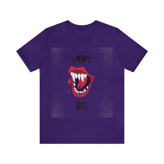 I Won't Bite - Unisex T-Shirt