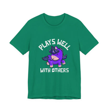 Plays Well With Others (Unicorn) - Unisex T-Shirt