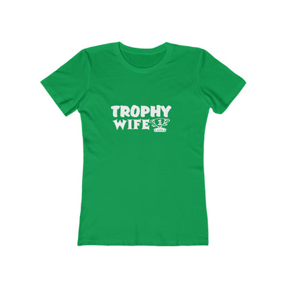 Trophy Wife (with trophy) - Women's T-shirt