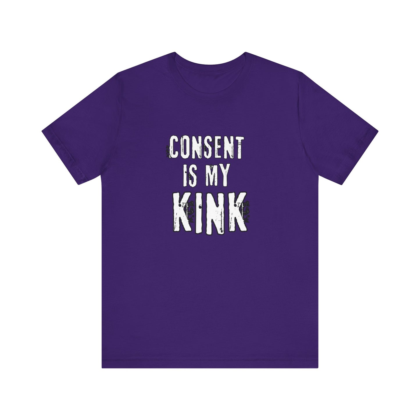 Consent is my Kink - Unisex T-Shirt