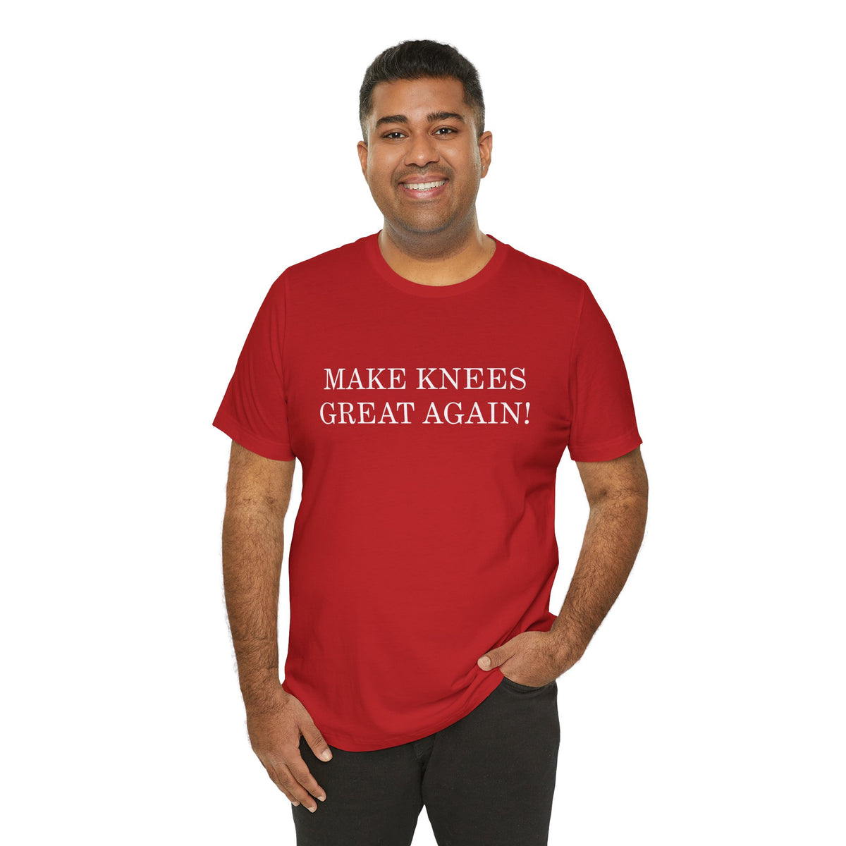 Make Knees Great Again - Unisex T-Shirt
