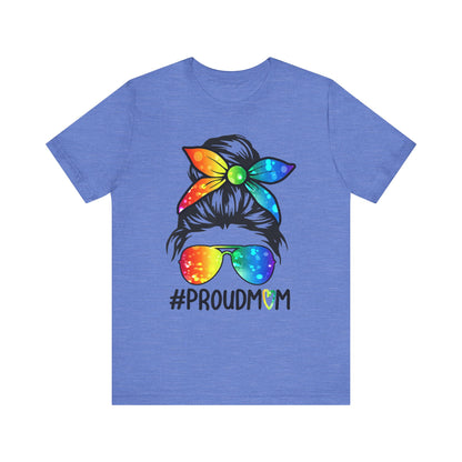 Proud Mom - Unisex T-Shirt