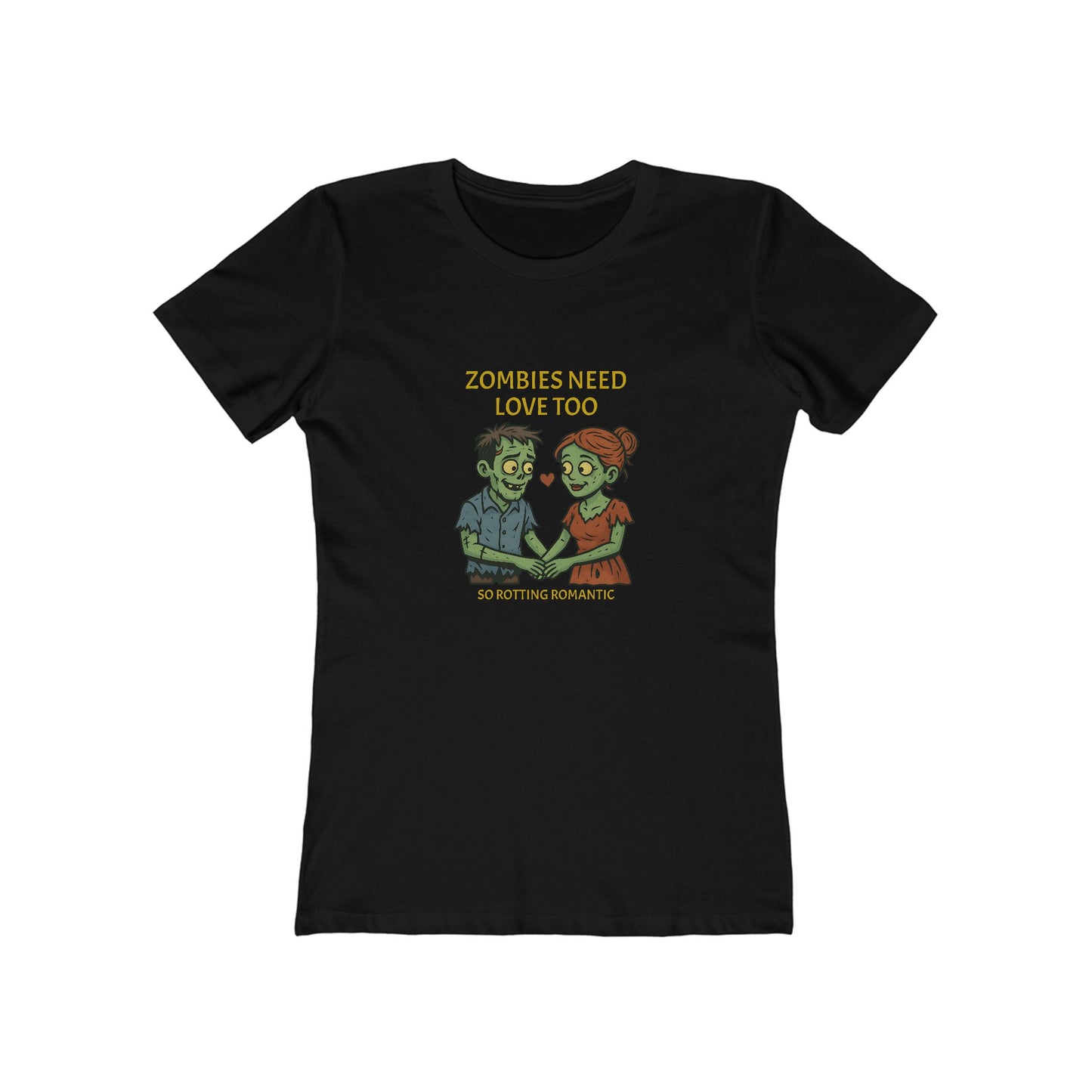 Zombies Need Love Too - Women's T-shirt