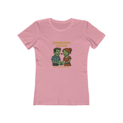 Zombies Need Love Too - Women's T-shirt