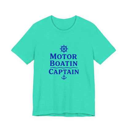 Motor Boatin Captain - Unisex T-Shirt