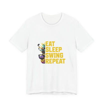 Eat Sleep Swing Repeat - Unisex T-Shirt