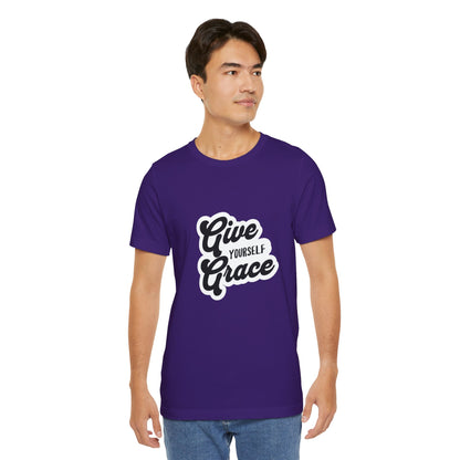Give Yourself Grace - Unisex T-Shirt