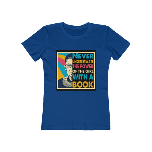 Never Underestimate The Power Of A Girl With A Book - Women's T-shirt