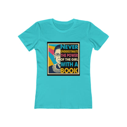 Never Underestimate The Power Of A Girl With A Book - Women's T-shirt