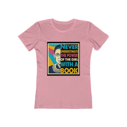 Never Underestimate The Power Of A Girl With A Book - Women's T-shirt