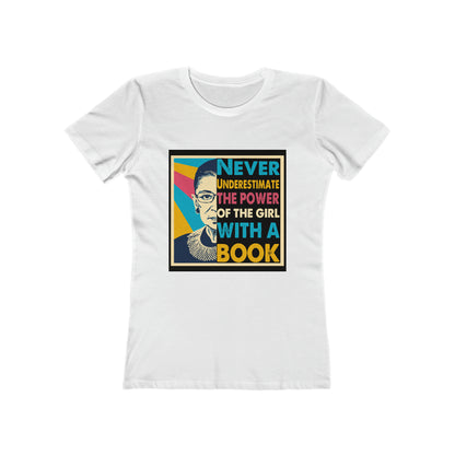 Never Underestimate The Power Of A Girl With A Book - Women's T-shirt