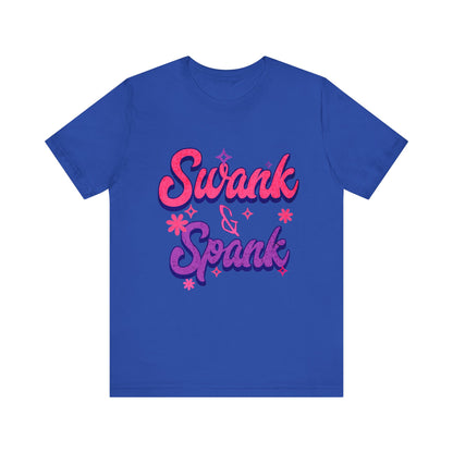 Swank & Spank - Unisex T-Shirt