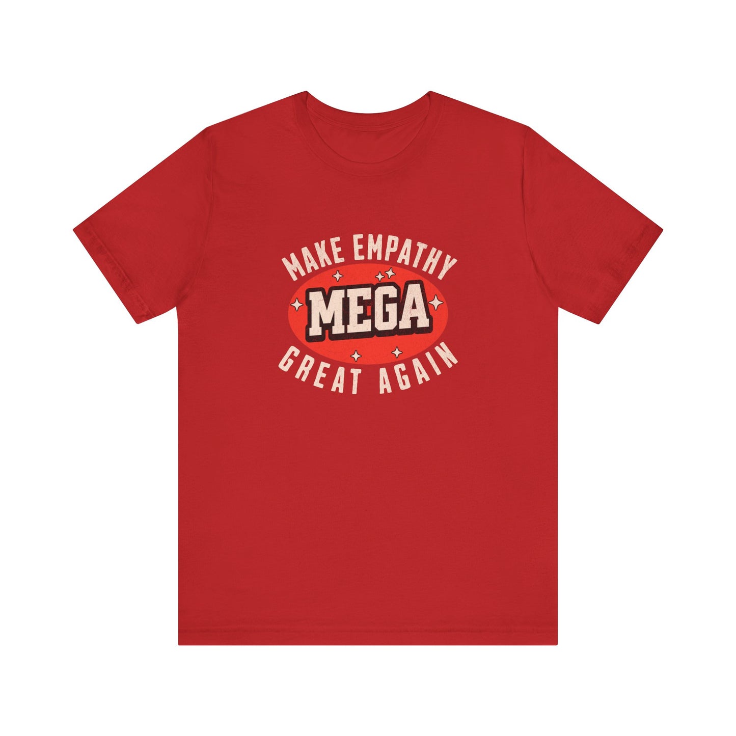 Make Empathy Great Again - Unisex T-Shirt