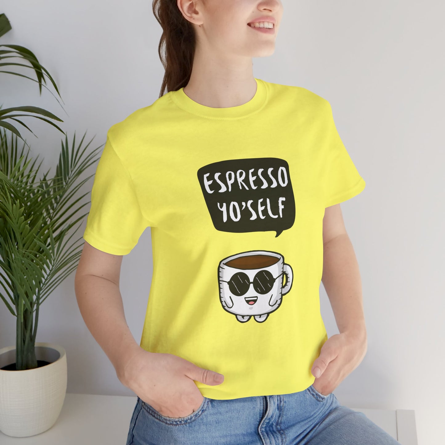 Espresso Yo'Self 2 - Unisex T-Shirt