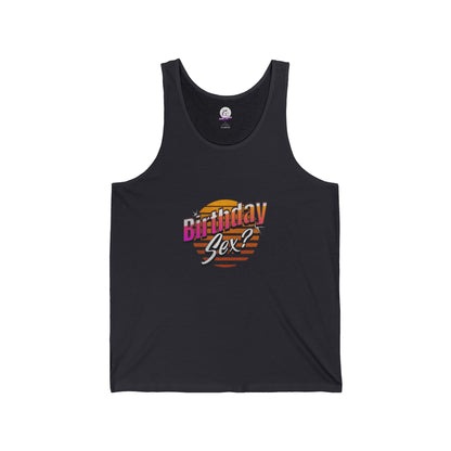 Birthday Sex? - Unisex Tank Top