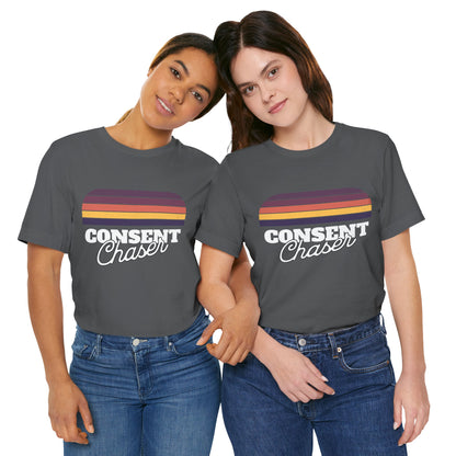 Consent Chaser - Unisex T-Shirt