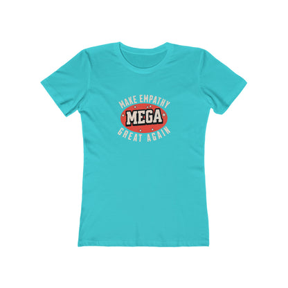 Make Empathy Great Again - Women's T-shirt