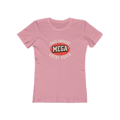 Make Empathy Great Again - Women's T-shirt