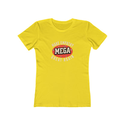 Make Empathy Great Again - Women's T-shirt