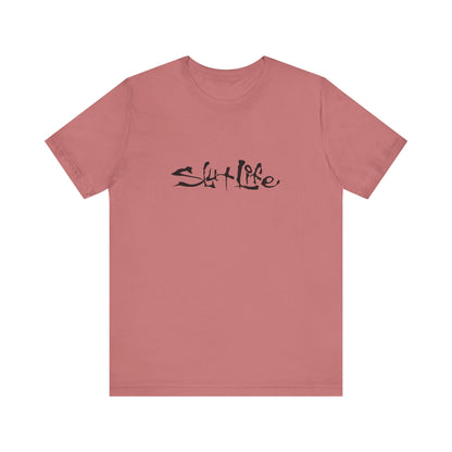 Slut Life - Unisex T-Shirt