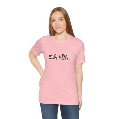 Slut Life - Unisex T-Shirt