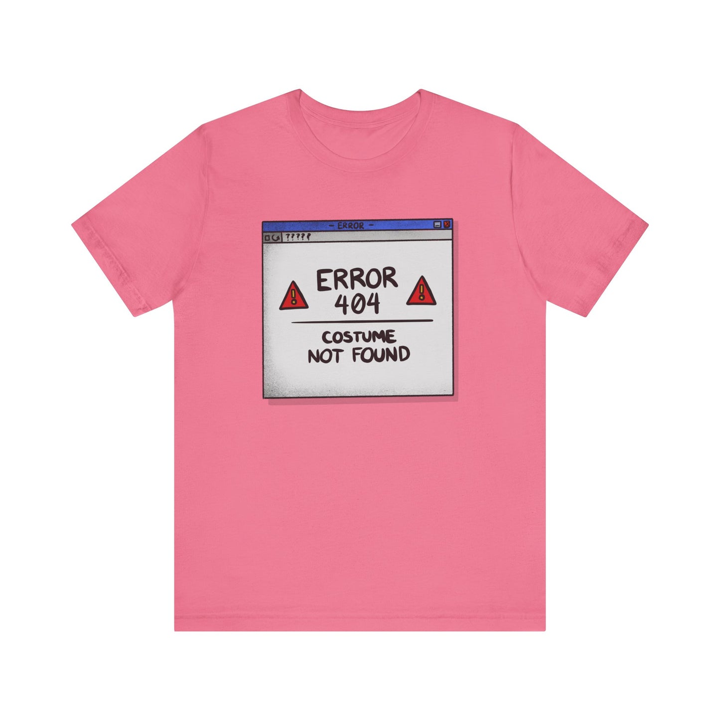 Error 404 - Unisex T-Shirt