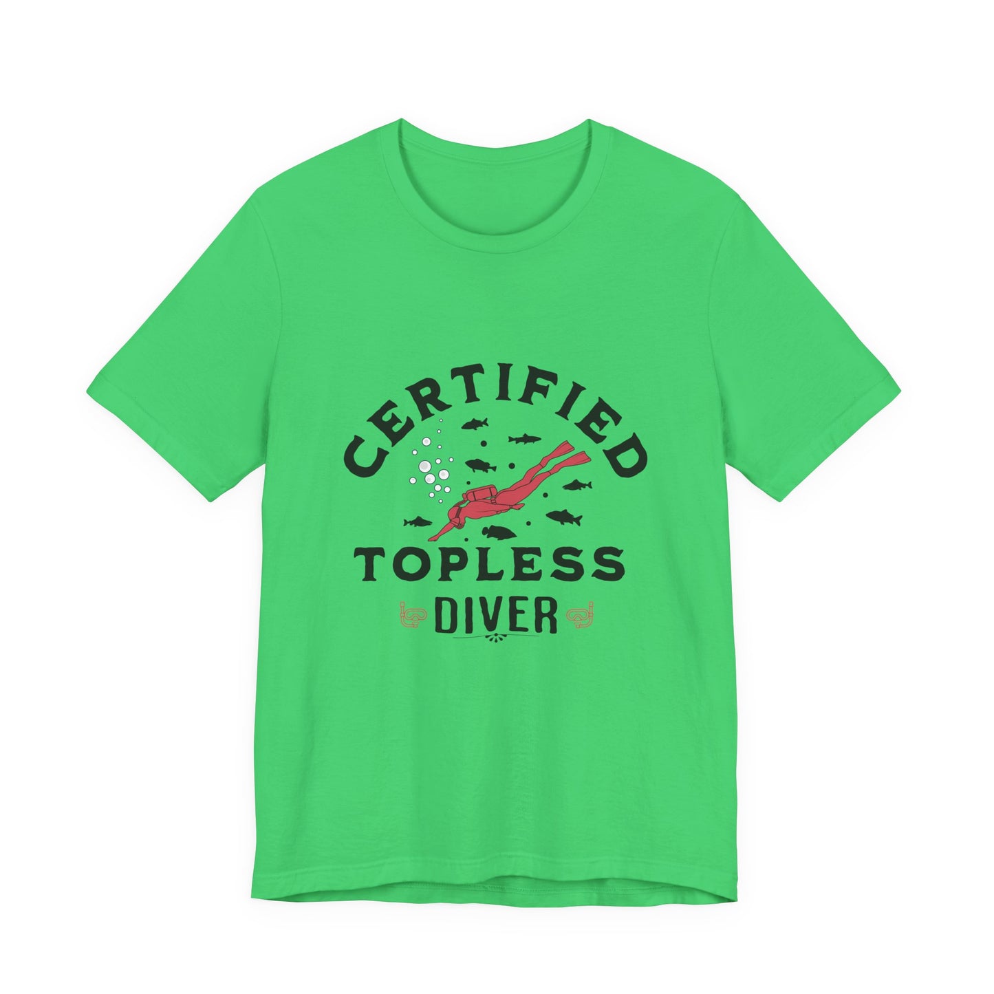 Certified Topless Diver - Unisex T-Shirt