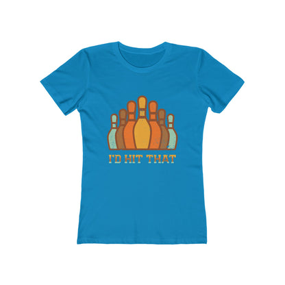 I'd Hit That - Women's T-shirt