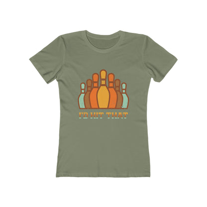 I'd Hit That - Women's T-shirt