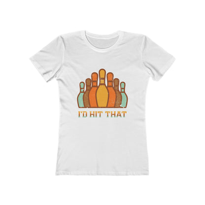 I'd Hit That - Women's T-shirt