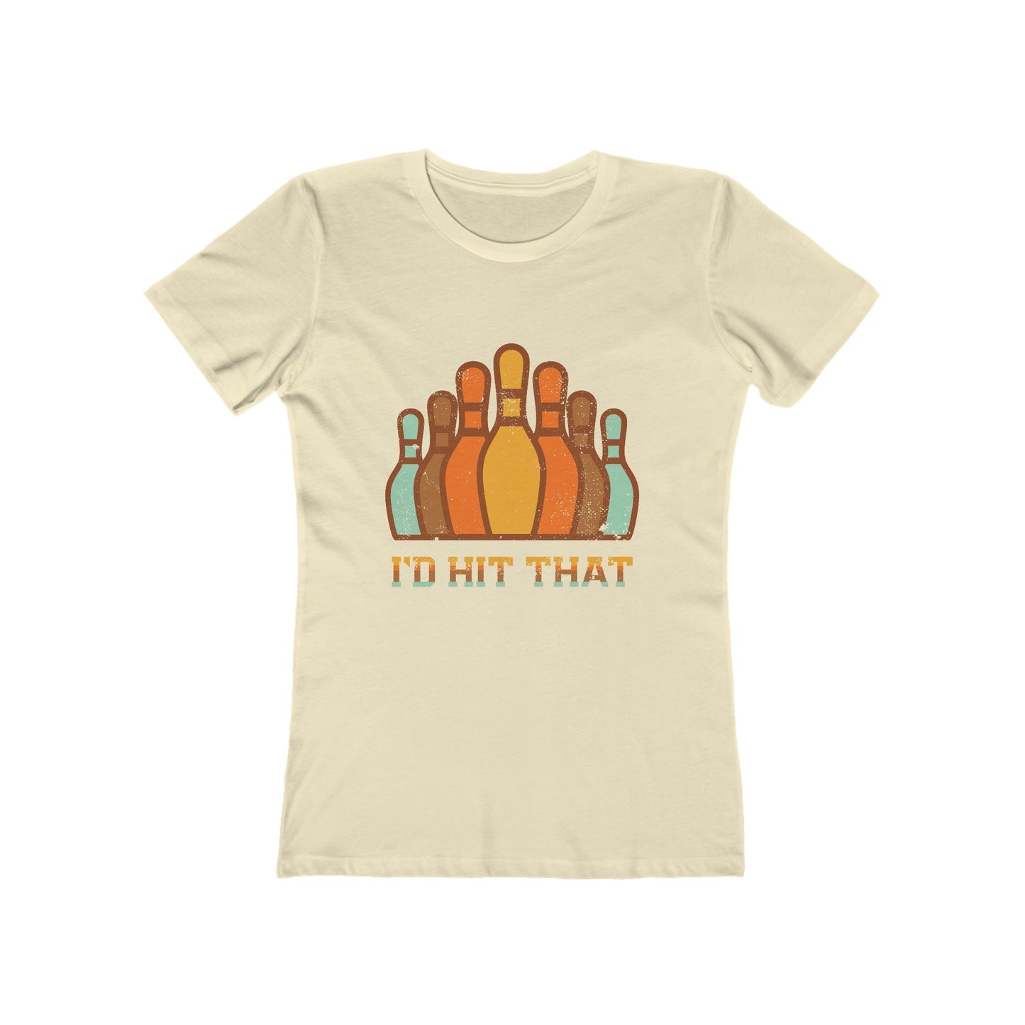 I'd Hit That - Women's T-shirt