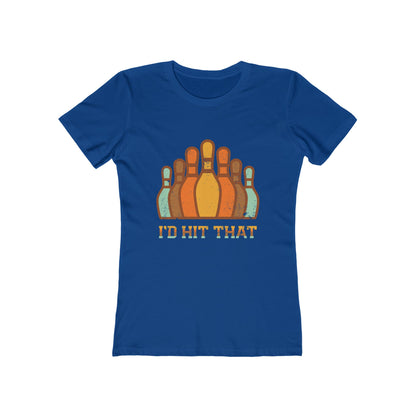 I'd Hit That - Women's T-shirt