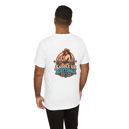 Saddle Up Scottsdale - Unisex T-Shirt