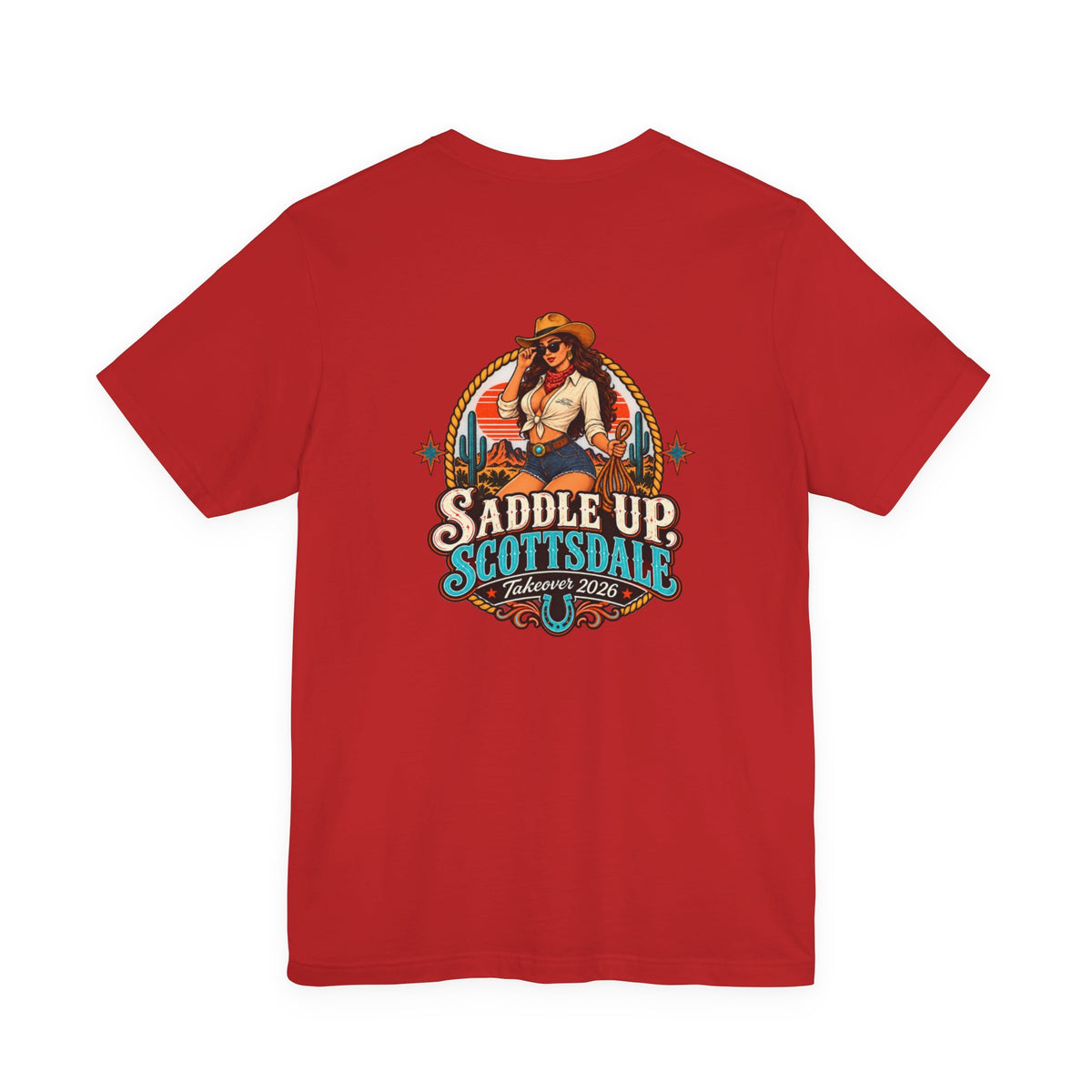 Saddle Up Scottsdale - Unisex T-Shirt