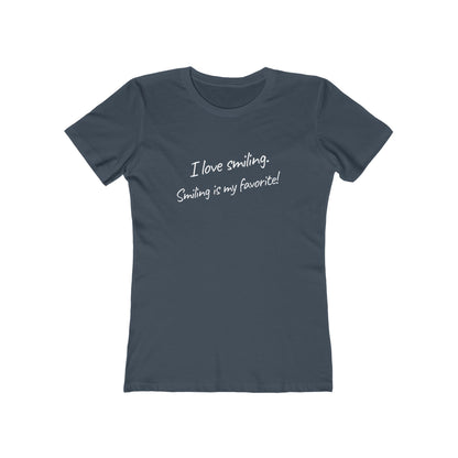 I Love Smiling! - Women's T-shirt
