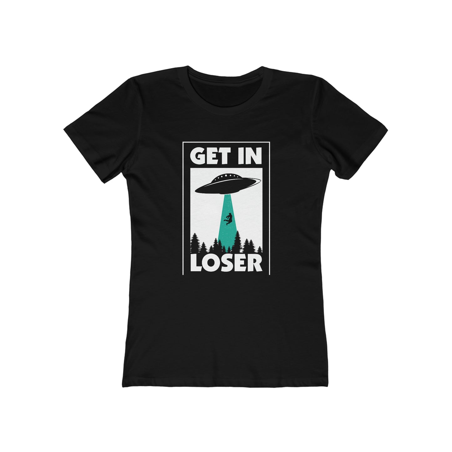 Get In Loser - Women's T-shirt