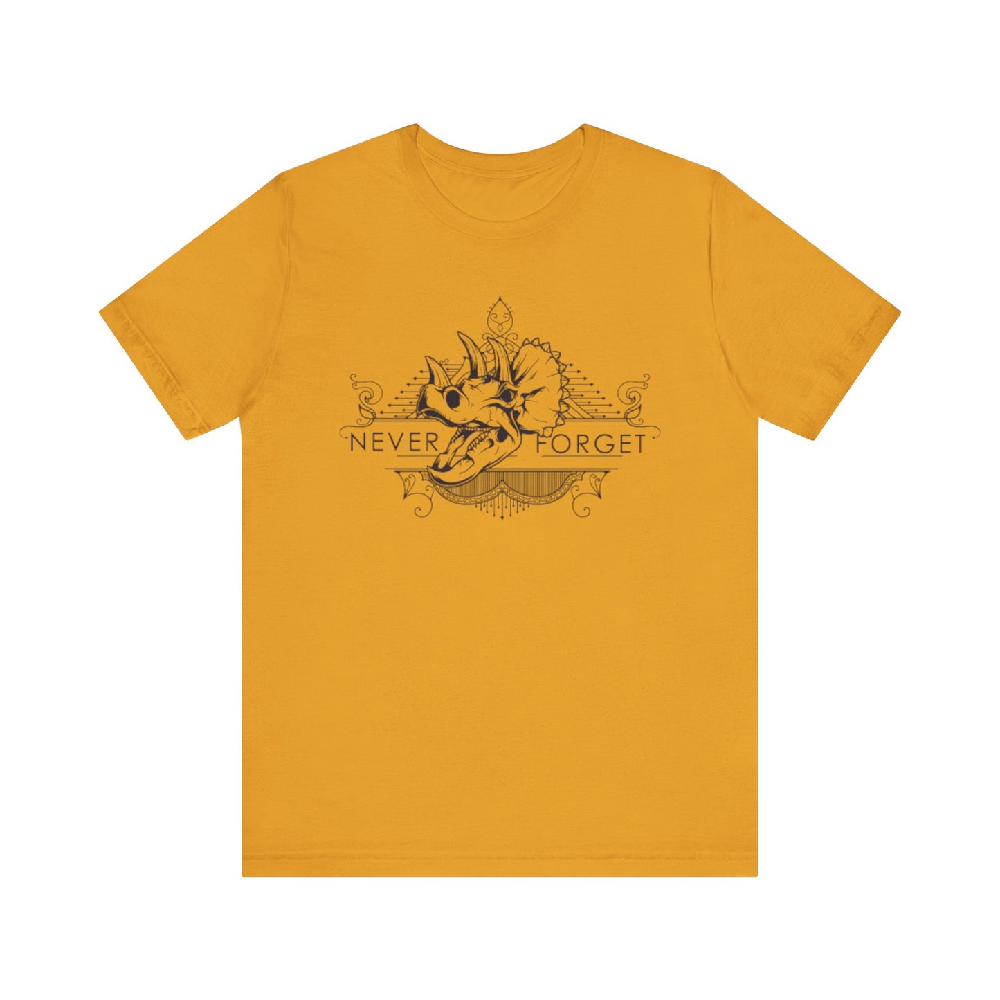 Never Forget the Dinosaurs- Unisex T-Shirt
